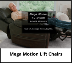 Mega Motion Lift Chairs at Jerry's Furniture in Jamestown ND